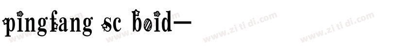 pingfang sc boid字体转换